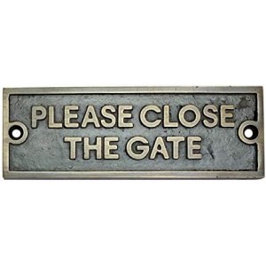 Rectangular Please Close The Gate Brass Door Sign